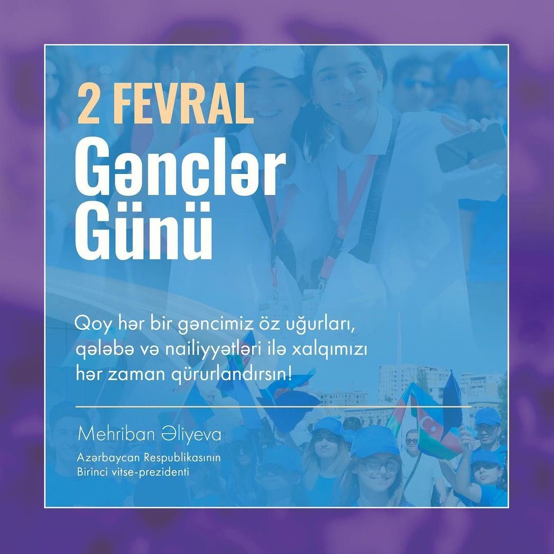 Mehriban Əliyeva Gənclər Günü münasibətilə paylaşım edib - foto 1