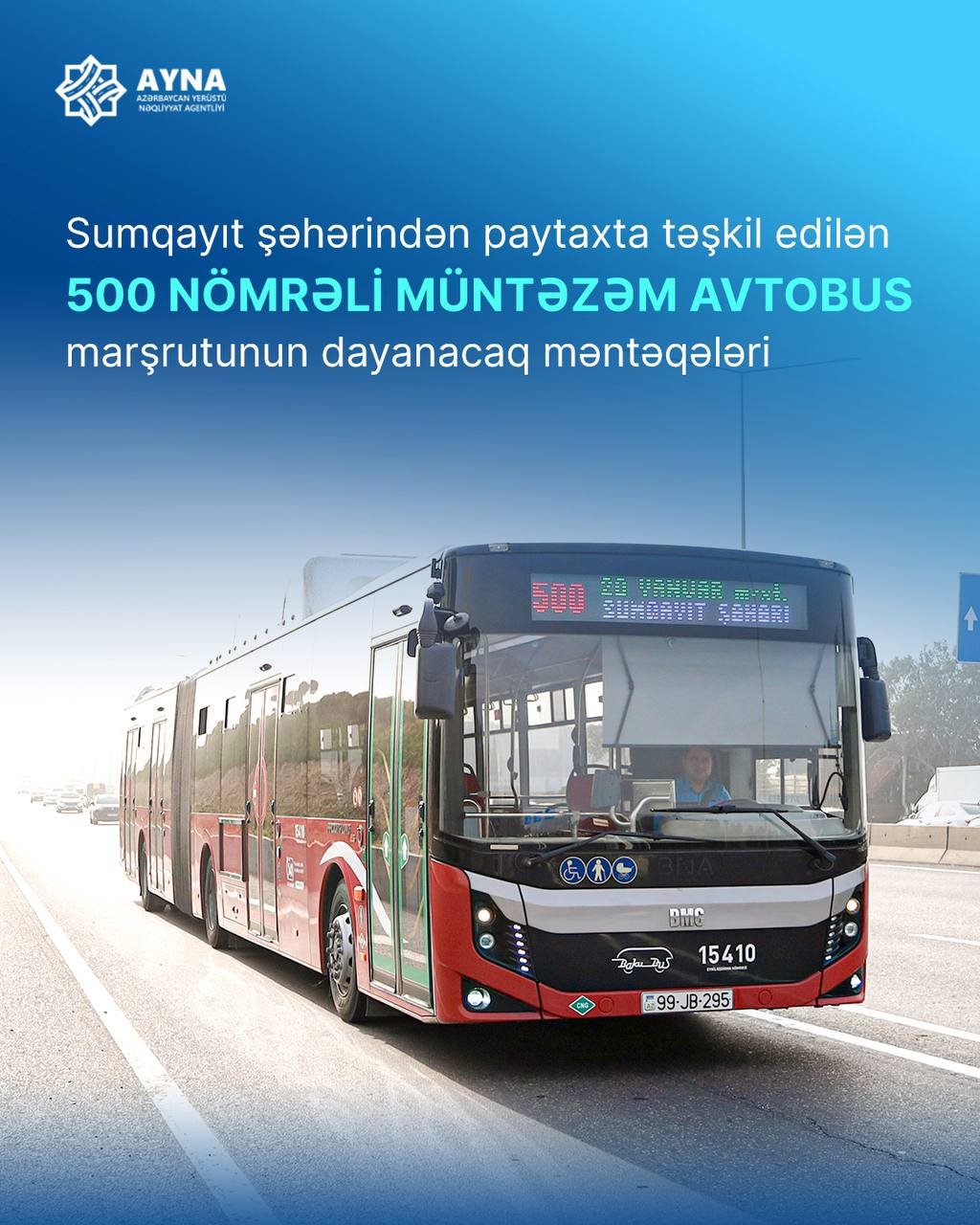 Sumqayıt-Bakı marşrutunun dayanacaq məntəqələri AÇIQLANDI - FOTO - foto 1