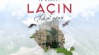 Bu gün Laçın Şəhəri Günüdür