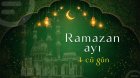 Ramazan ayının dördüncü gününün iftar vaxtı
