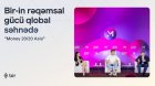 Bir Azərbaycanın rəqəmsal transformasiya təcrübəsini &ldquo;Money20/20 Asia 2026&rdquo; qlobal səhnəsinə daşıdı