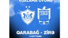 &ldquo;Qarabağ&rdquo; &ldquo;Zirə&rdquo; klubu ilə qarşılaşacaq