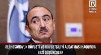 Əli Həsənovun dövləti və dövlətçiliyi aldatması haqda bəzi düşüncələr