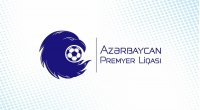 Bu gün Premyer Liqanın yeni mövsümünə start VERİLƏCƏK