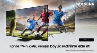 Samsung Azerbaijan-dan aksiya: Köhnə televizoru gətir və yenisini endirimlə əldə et