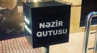 Nəzir qutuları ilə bağlı məsələyə aydınlıq gətirildi