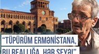 Erməni ziyalısı: “Tüpürüm Ermənistana, bu reallığa, hər şeyə!” - VİDEO