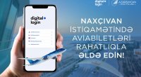 Naxçıvan istiqamətində növbəti yenilik: Onlayn aviabilet alışı indi “digital.login” ilə