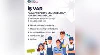 İş axtaranların NƏZƏRİNƏ: PAŞA Property Management vakansiya ELAN EDİR