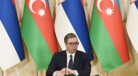 Vuçiç: "Mən yaxın vaxtlarda Azərbaycana səfər edəcəyəm" - VİDEO