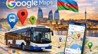 "Google Maps"dən Bakı ilə bağlı YENİLİK - FOTO