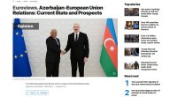 "Euronews": Regiondakı hadisələr fonunda Azərbaycan-Aİ tərəfdaşlığı möhkəmlənir - FOTO