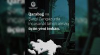 Azad edilmiş ərazilərdə incəsənət təhsili almaq istəyənlərə YENİ İMKAN