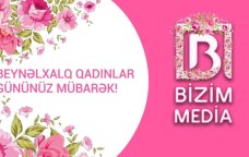 8 Mart - Beynəlxalq Qadınlar Günüdür