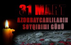 Bu gün 1918-ci ildə azərbaycanlılara qarşı törədilən soyqırımının növbəti İLDÖNÜMÜDÜR