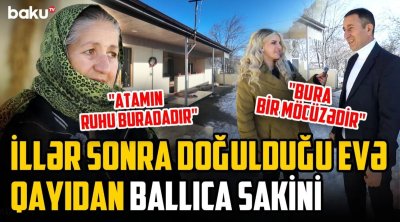 Ballıca sakini: "Atam özü bu günü görməsə də, ruhu buradadır" - VİDEO