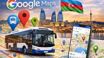 "Google Maps"dən Bakı ilə bağlı YENİLİK - FOTO