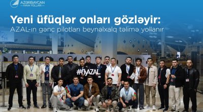 Milli Aviasiya Akademiyasının gənc mütəxəssisləri təlimdə iştirak üçün Avropaya yola düşdülər