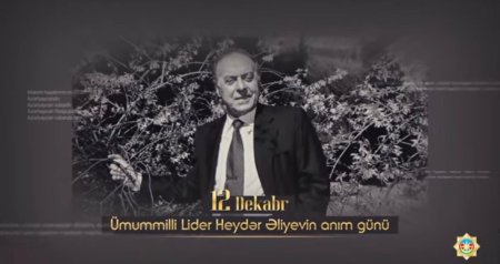 DTX-dən Ulu Öndərin anım gününə həsr olunan VİDEOÇARX