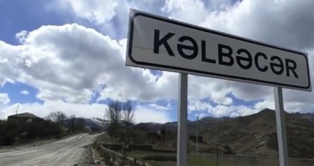 Kəlbəcərdəki vəziyyətlə bağlı RƏSMİ AÇIQLAMA