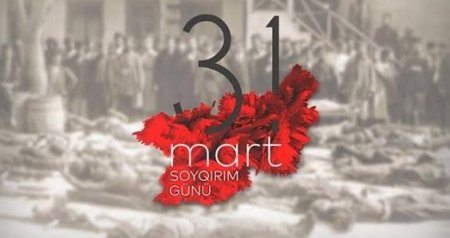 Unudulmayan İNSANLIQ CİNAYƏTİ &ndash; 31 Mart Soyqırımının siyasi ANATOMİYASI
