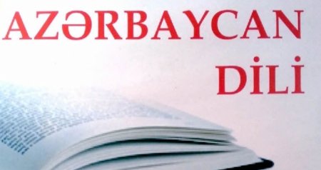 Azərbaycan dilindən imtahan olacaq