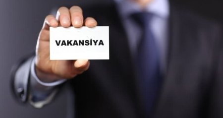 10 min manat maaşı olan vakansiyalar məlum oldu