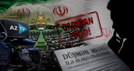 İranın informasiya panikası &ndash; &ldquo;AzTV&rdquo; niyə hədəfdədir?
