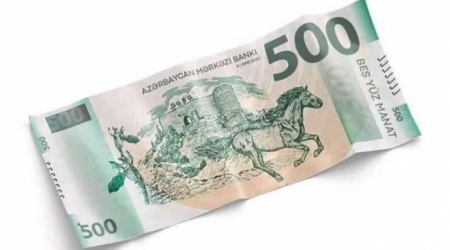 500 manat tədavülə buraxılıb? - Mərkəzi Bankdan cavab