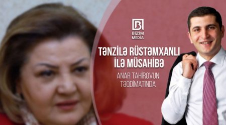 Tənzilə Rüstəmxanlıdan II Qarabağ savaşı, intiharlar, qadına şiddət və digər mövzularla bağlı Bizim.Media-ya özəl VİDEO-MÜSAHİBƏ