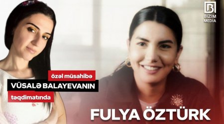 Fulya Öztürkdən ETİRAF: “Dayım azərbaycanlı olduğumuzu deyir” – ÖZƏL VİDEO MÜSAHİBƏ