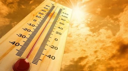 142 ilin temperatur rekordu təzələnib – Alimlər hava durumu ilə bağlı həyacan təbili çalır