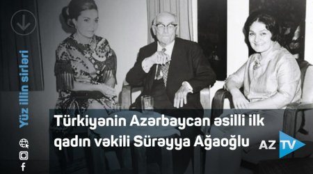 Sürəyya Ağaoğlu ilə bağlı maraqlı faktlar açıqlanacaq - 