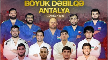 Azərbaycanın daha 5 cüdoçusu Antalyada mübarizəyə qoşulacaq