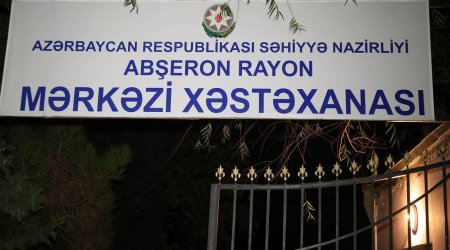 Abşeron rayon Mərkəzi Xəstəxanasının direktoru vəzifəsindən azad edildi