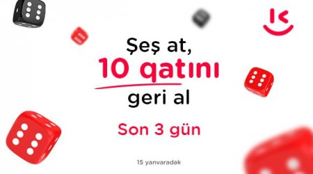 “Kontakt”da şeş atıb 10 qat qazanmaq üçün son şans – CƏMİ 3 GÜN QALDI