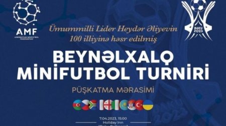 Beynəlxalq minifutbol turnirinin püşkü atıldı