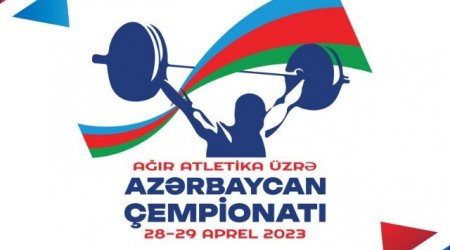 Ağır atletika üzrə Azərbaycan çempionatı keçiriləcək