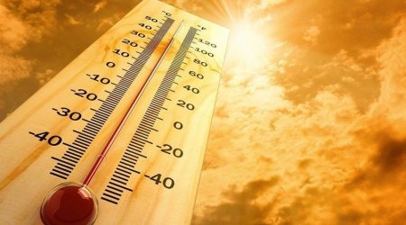 Türkiyədə 40 dərəcə istilər bir həftə davam edəcək