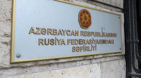 Azərbaycanın Moskvadakı Səfirliyi Rusiya XİN-ə etiraz notası ünvanladı