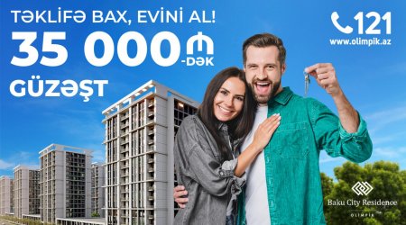 35 000 AZN-dək qənaət etməklə MƏNZİL SAHİBİ OLUN – “Baku City Residence Olimpik”dən SEÇİLƏN TƏKLİF