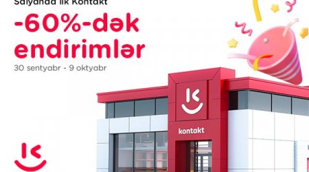 Salyanın ən böyük elektronika mağazasını “Kontakt” açdı - 60%-DƏK ENDİRİM