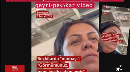 “BBC Azərbaycanca” manipulyativ VİDEO YAYIB