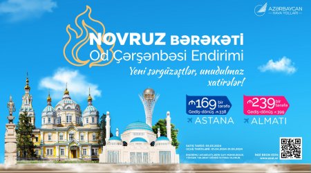 AZAL Od çərşənbəsində Almatı və Astana istiqamətlərində aviabiletlərə endirim TƏKLİF EDİR 