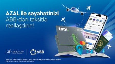 AZAL və ABB-dən yeni fürsət: Aviabiletləri artıq taksitlə əldə etmək mümkündür