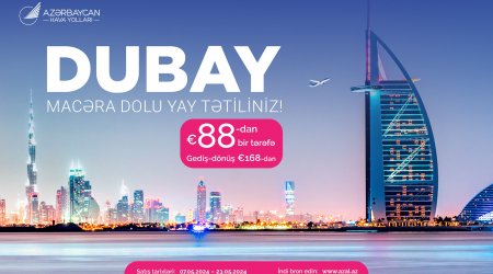 AZAL-dan Bakı və Dubay arasında uçuşlara xüsusi TƏKLİF 