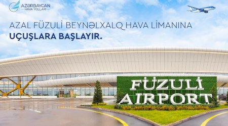 Bakıdan Füzuli şəhərinə avireyslər başlayır - HƏFTƏDƏ İKİ DƏFƏ