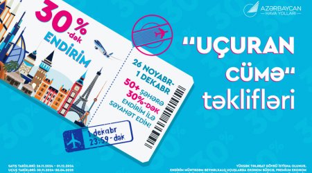 AZAL-dan “Uçuran Cümə” kampaniyası: Aviabiletlərə 30%-dək endirim