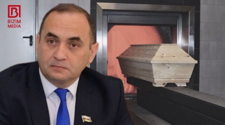 Deputat: “Meyitlərin yandırılması üçün xüsusi mərkəzlərin yaradılması gündəmdədir”