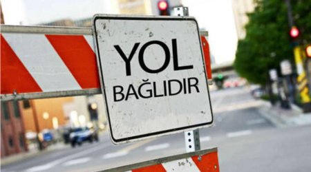 Sürücülərin DİQQƏTİNƏ: Bakıda bu yol bağlanır